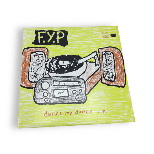 F.Y.P dance my dunce LP Recess Records