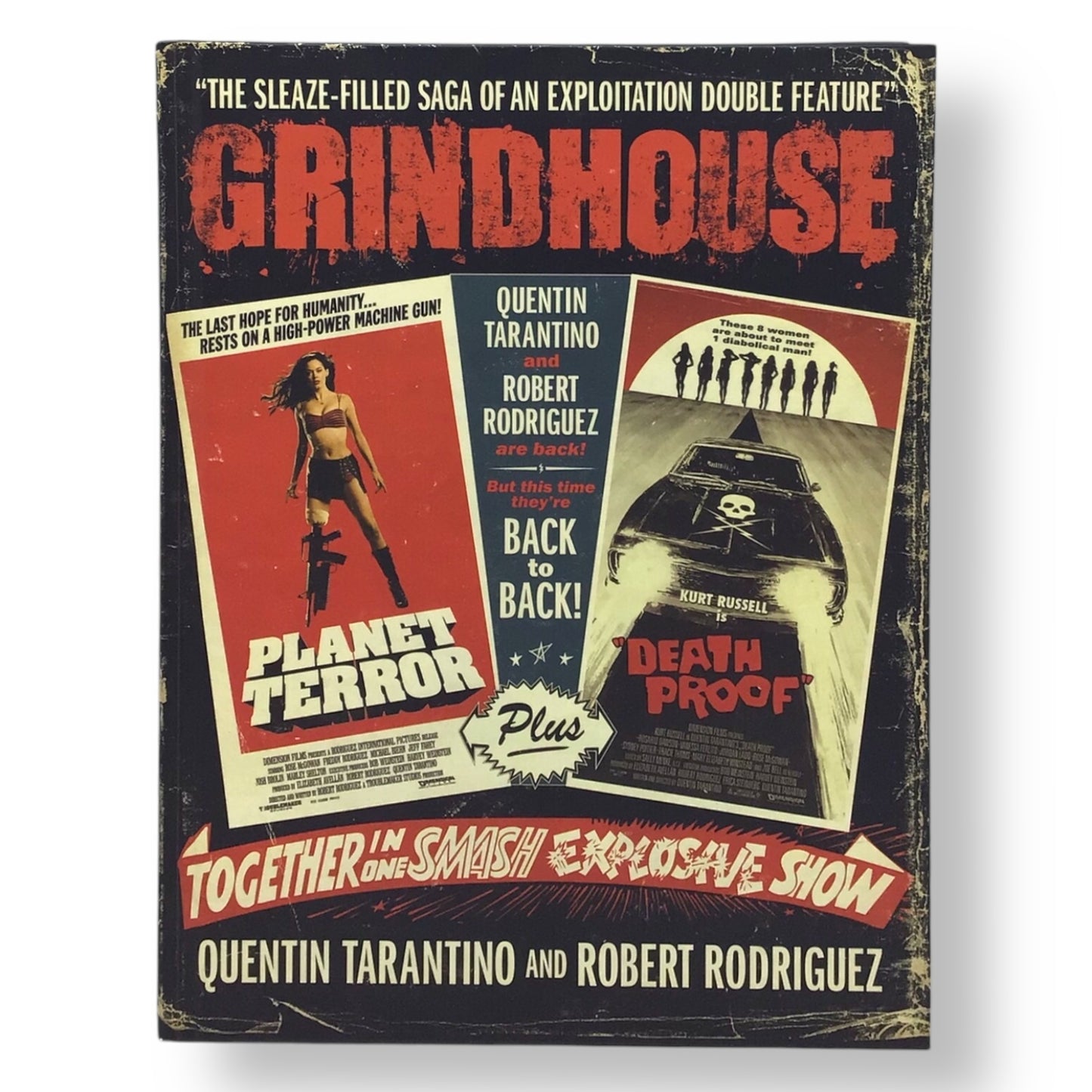 Grindhouse: The Sleaze-Filled Saga (2008) Signed by Robert Rodriguez