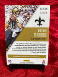 2016 Panini Phoenix Football Retired Signatures #1 Archie Manning Numbered 12/20