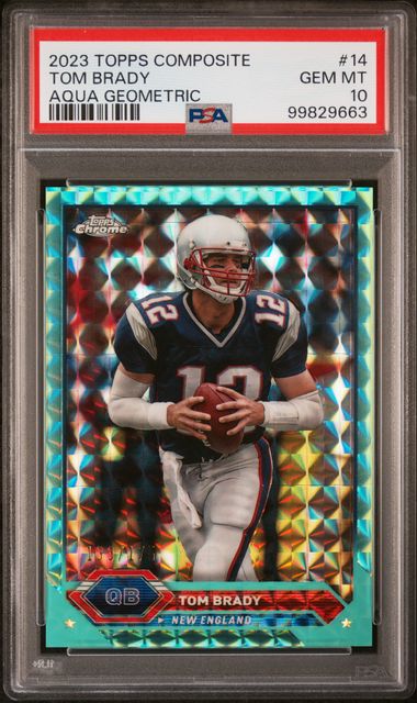 2023 Topps Composite Aqua Geometric /175 Tom Brady PSA 10 - 99829663