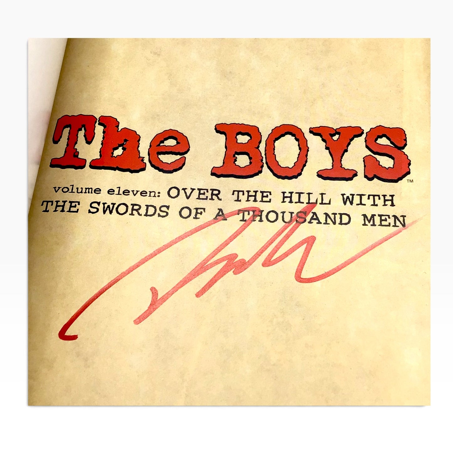 The Boys #11: Over the Hill with the Swords of a Thousand Men (2012) – Signed by Darick Robertson - Mint