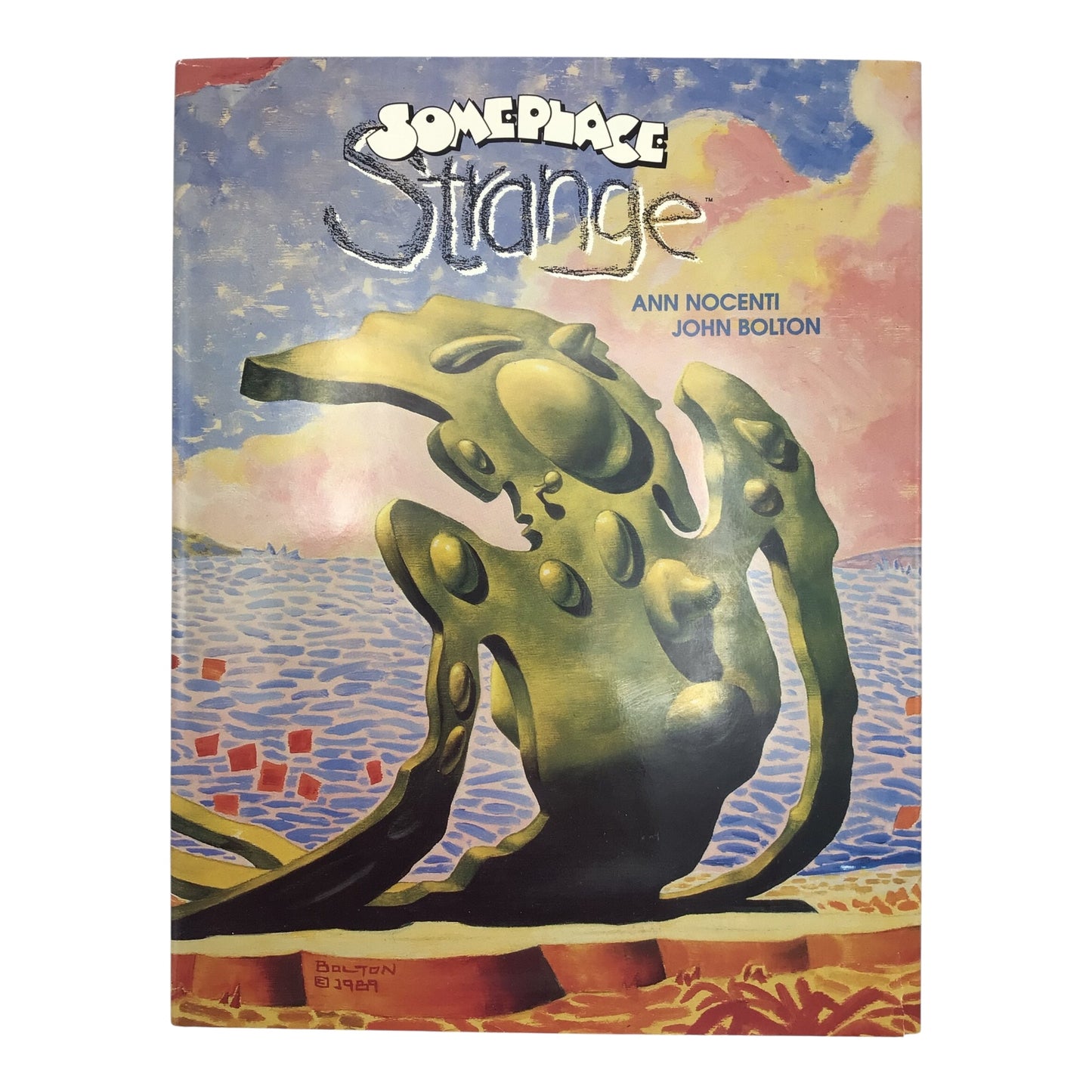 Someplace Strange Hardcover – Signed & Numbered 782/1200 by Ann Nocenti & John Bolton