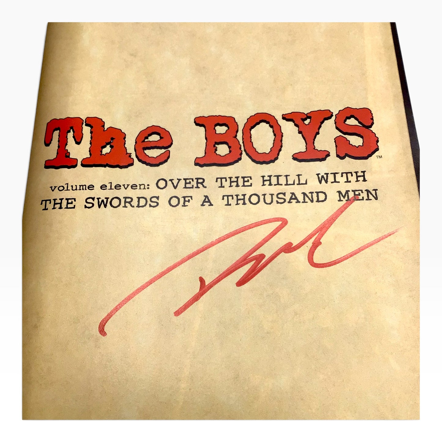 The Boys #11: Over the Hill with the Swords of a Thousand Men (2012) – Signed by Darick Robertson - Mint