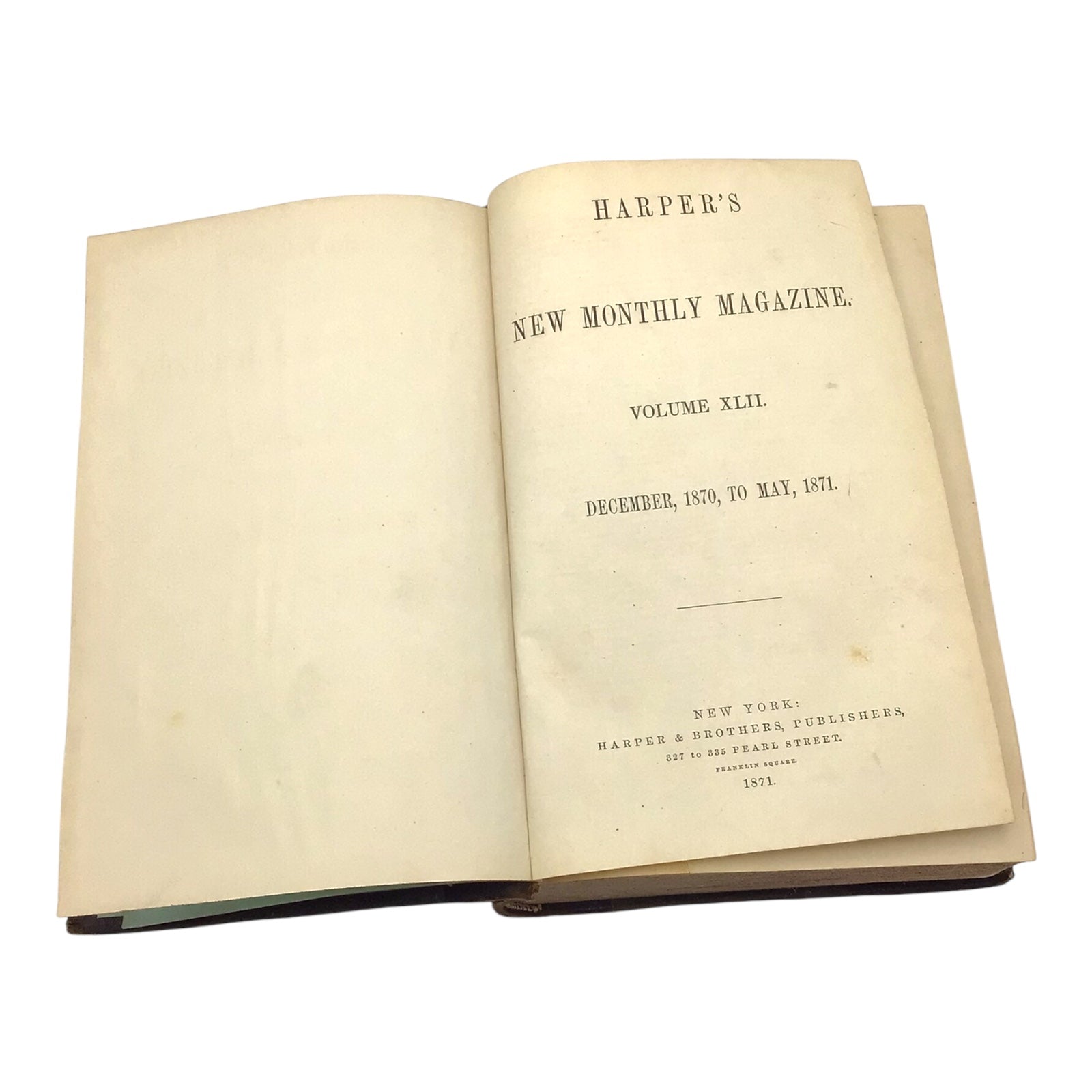 Antique Bound Volume of Harper’s New Monthly Magazine - Volume XLII (42)