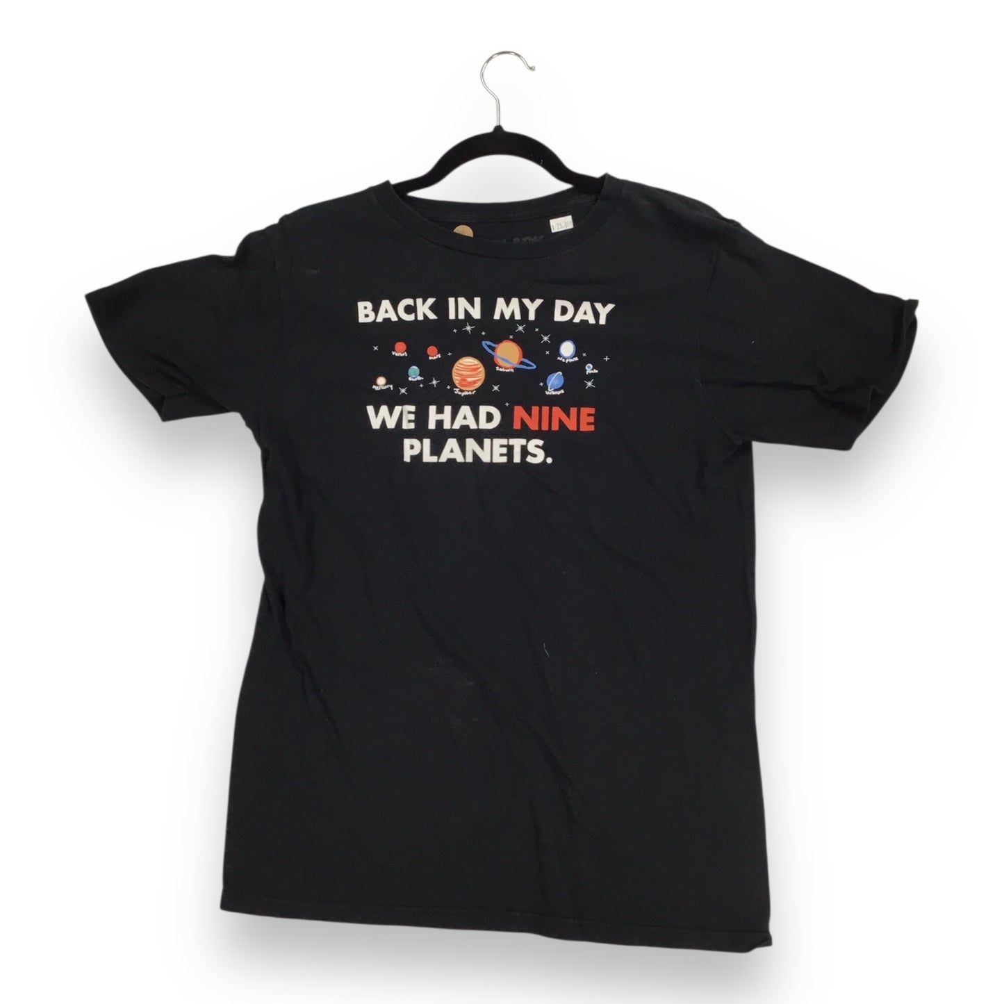 "Back In My Day We Had Nine Planets" - Nostalgic Comedy T-Shirt