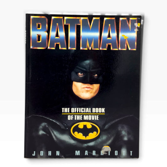 Batman: The Official Book of the Movie – 1989 – John Marriott – Bantam Books
