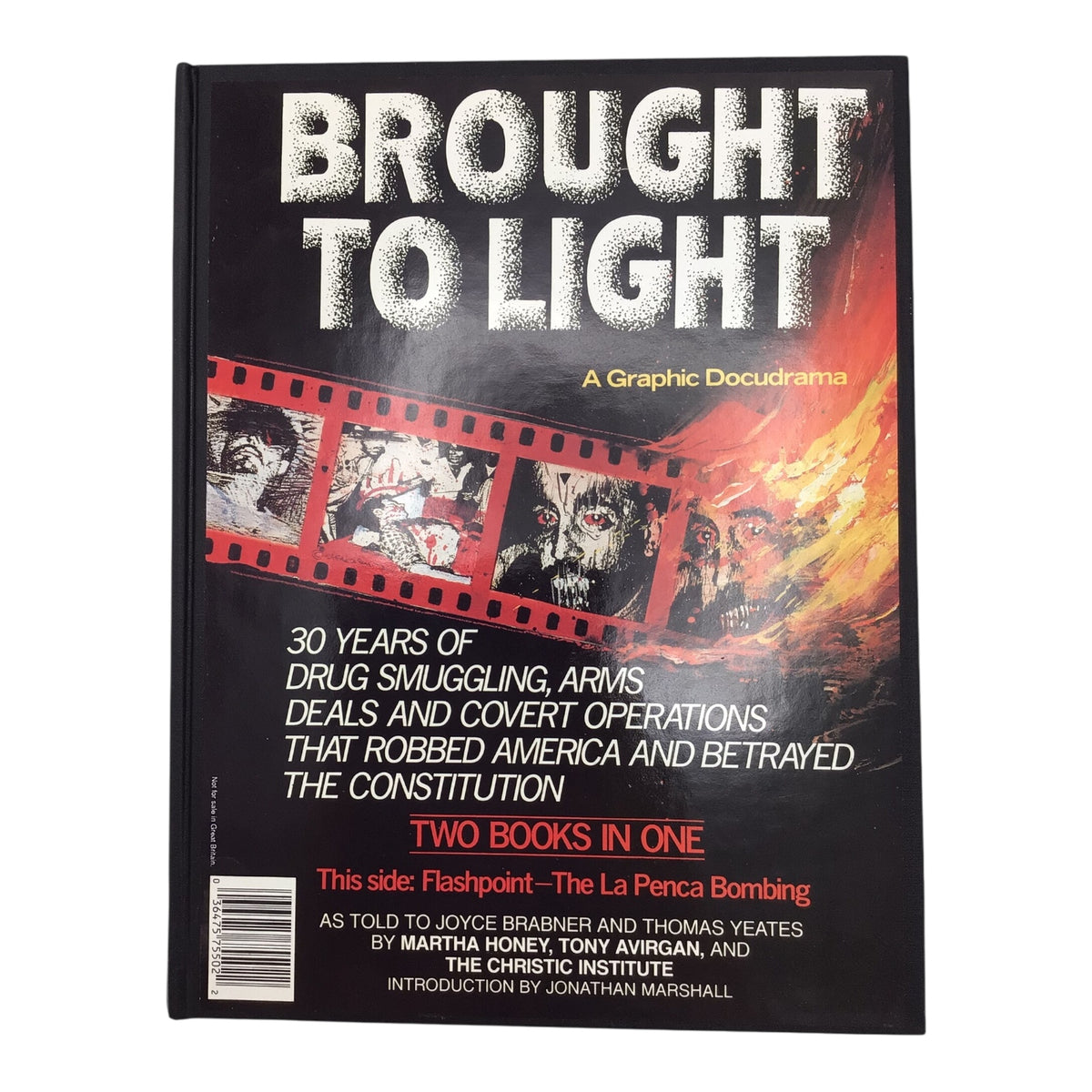 Brought to Light: A Graphic Docudrama Hardcover – Signed by Bill Sienkiewicz, Eclipse 1989