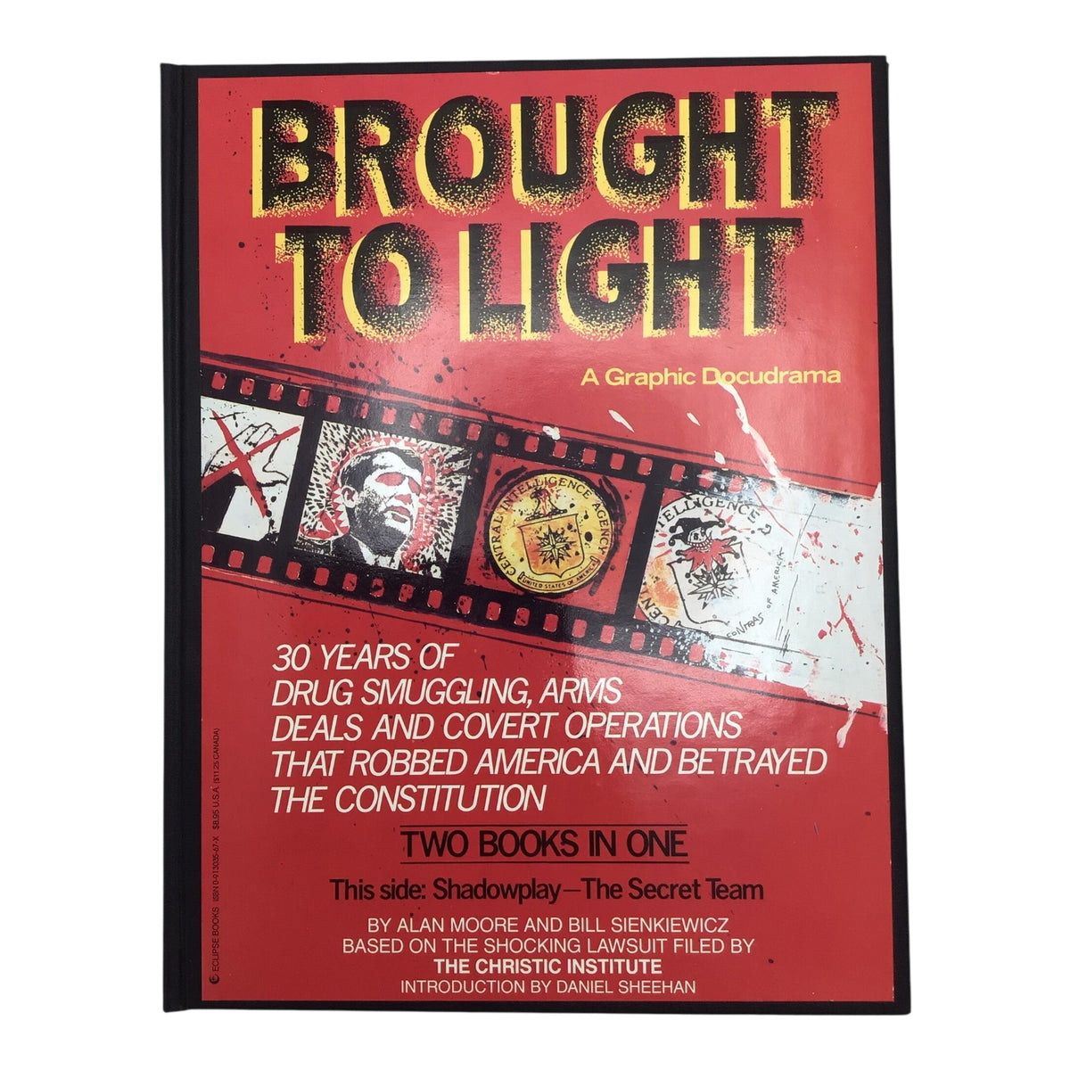 Brought to Light: A Graphic Docudrama Hardcover – Signed by Bill Sienkiewicz, Eclipse 1989