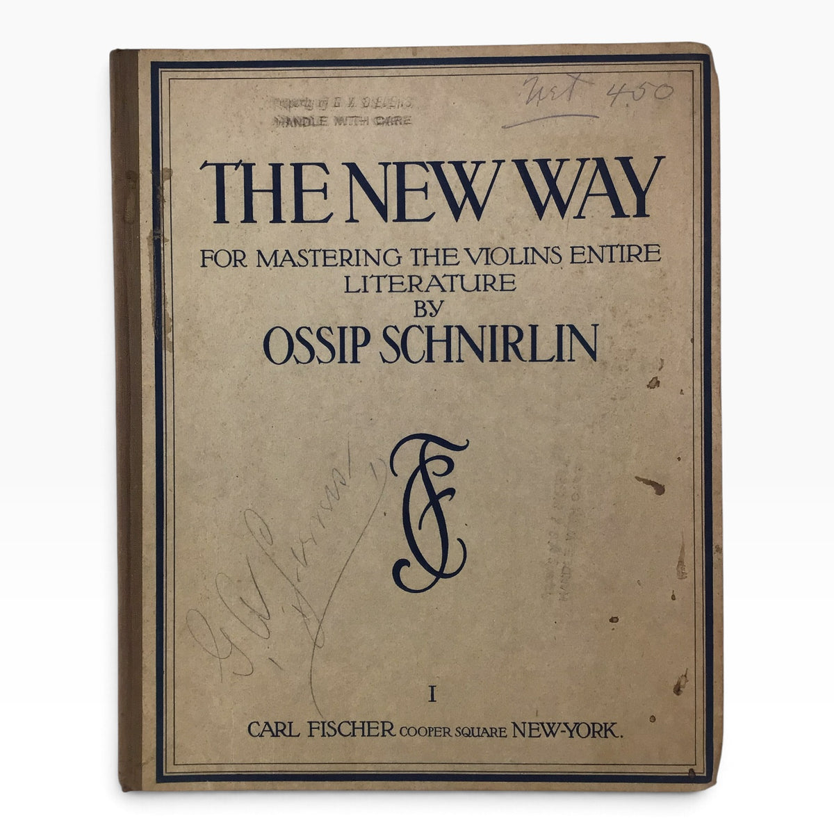 The New Way for Mastering the Violin’s Entire Literature Ossip Schnirlin – Antique 1920s Violin Music Book, Part I
