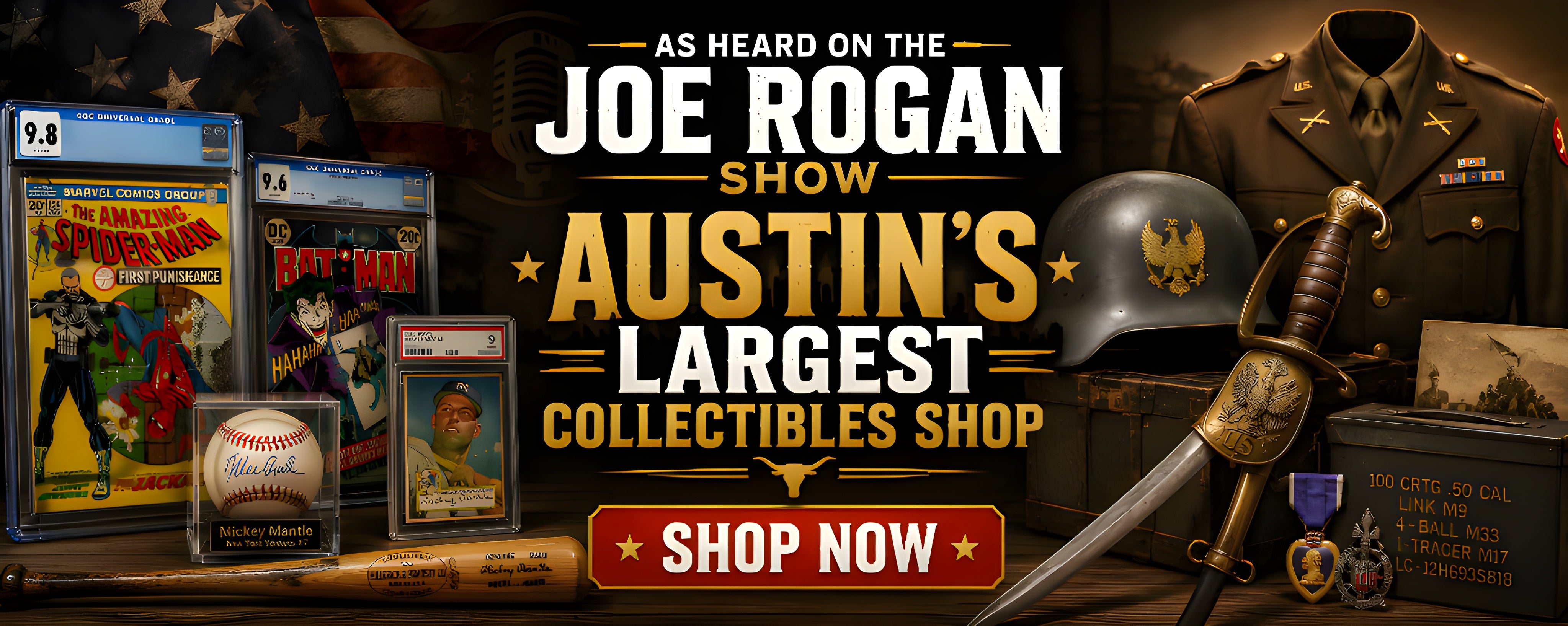 As Heard on the Joe Rogan Show - Austin's Largest Collectibles Shop