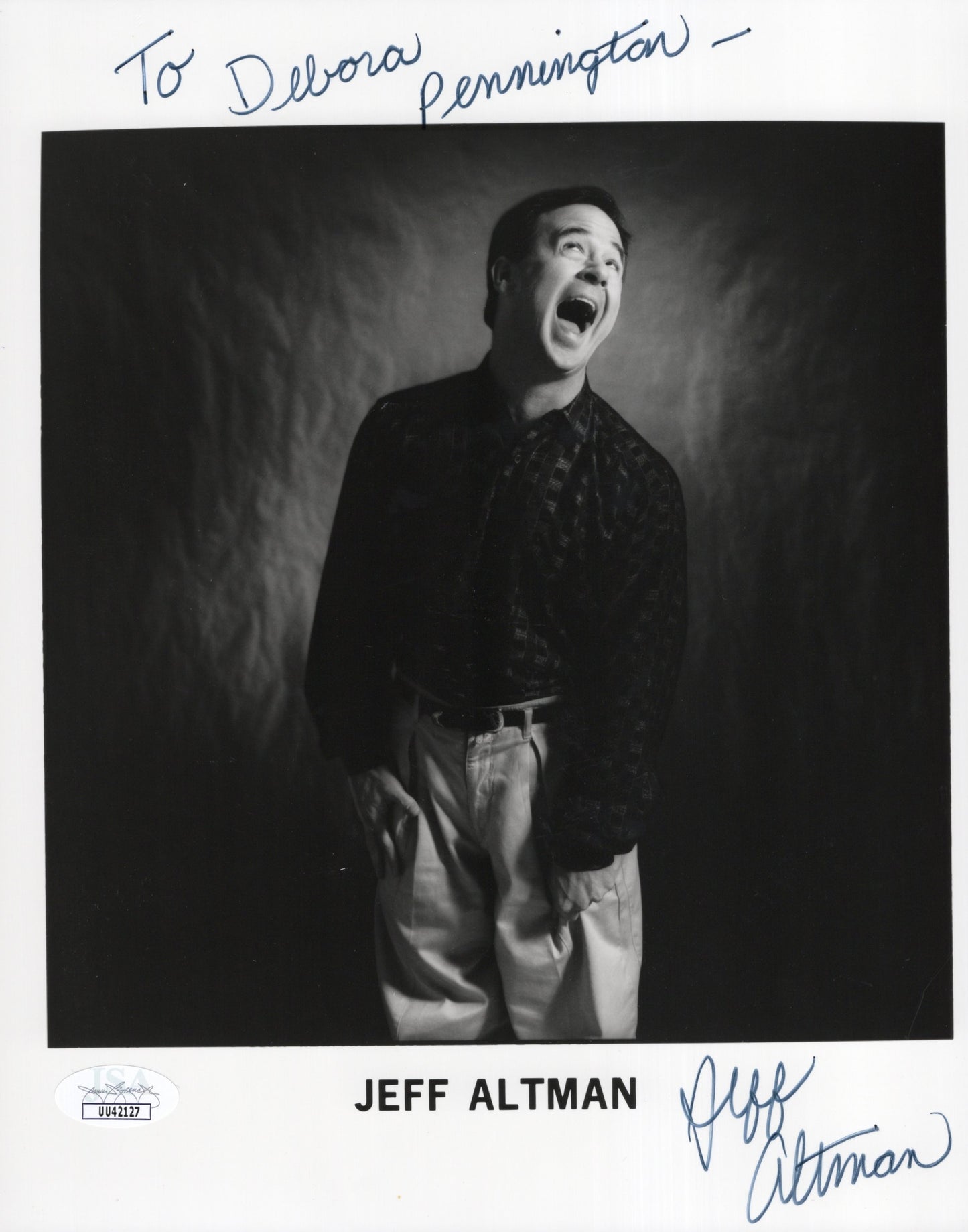 Jeff Altman Signed Photo 8x10 B&W Personalized "To Debora Pennington", Jeff Altman Autograph, JSA Certified Authentic UU42127