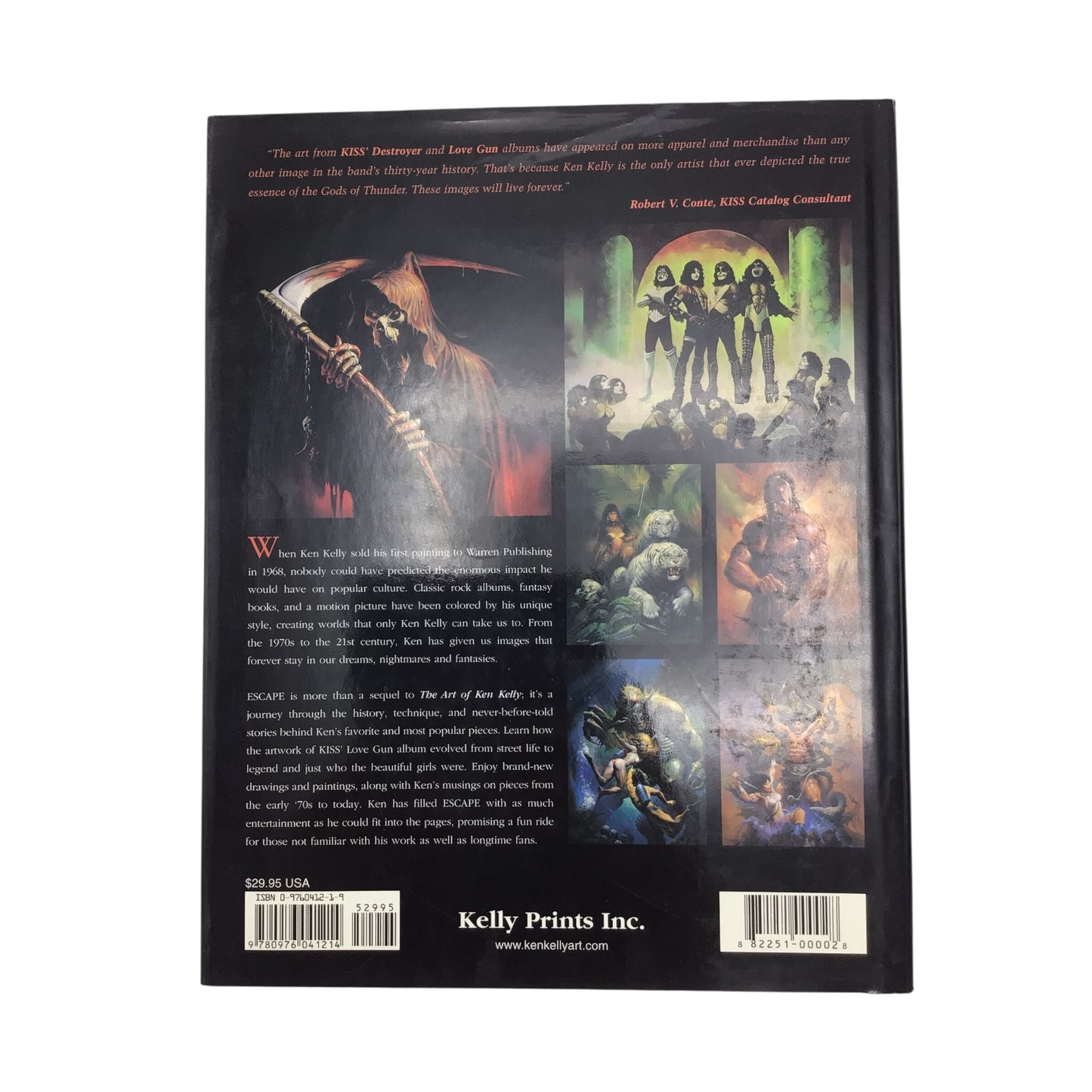 Ken Kelly: ESCAPE Hardcover – First Printing, October 2004