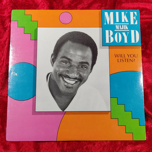 Mike Majik Boyd - Will You Listen LP Sealed