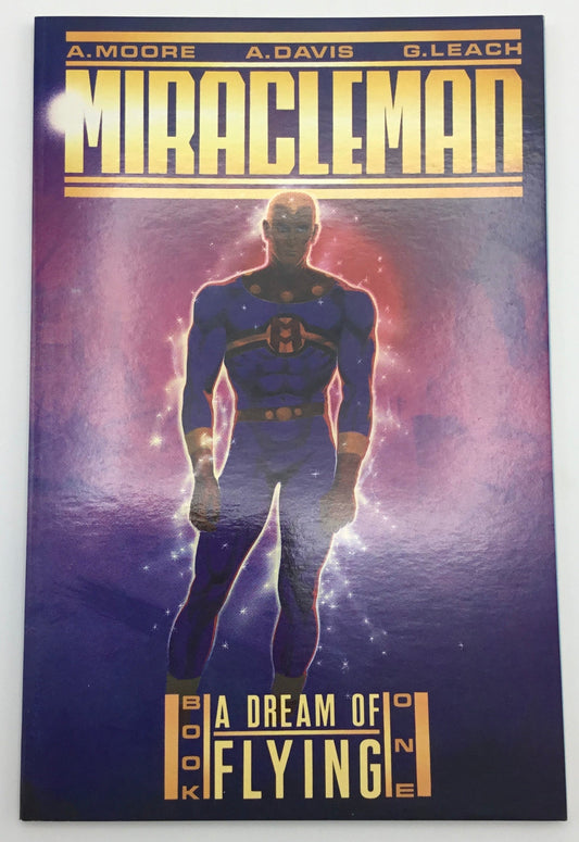Miracleman Book One - A Dream Of Flying Softcover 1st Print - VF Alan Moore