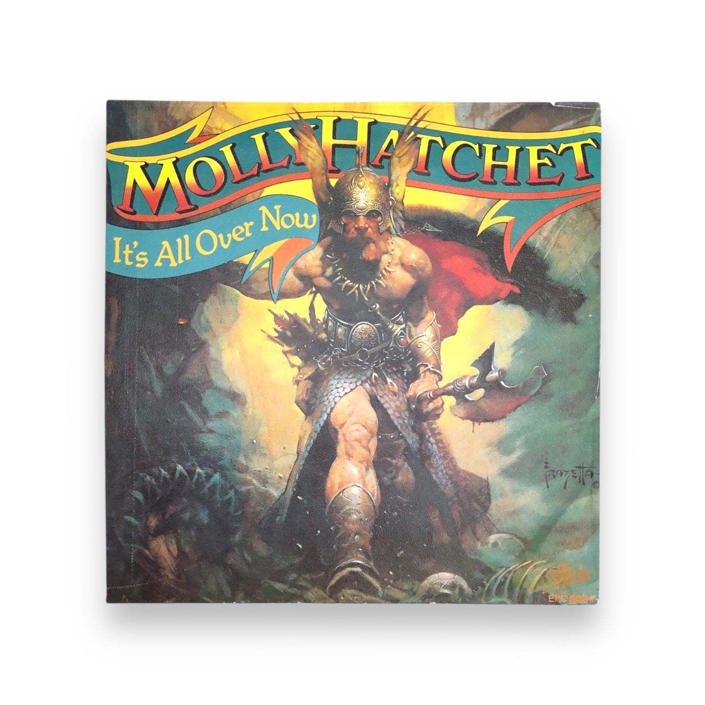 Molly Hatchet It's All Over Now 45 Record Vinyl Epic