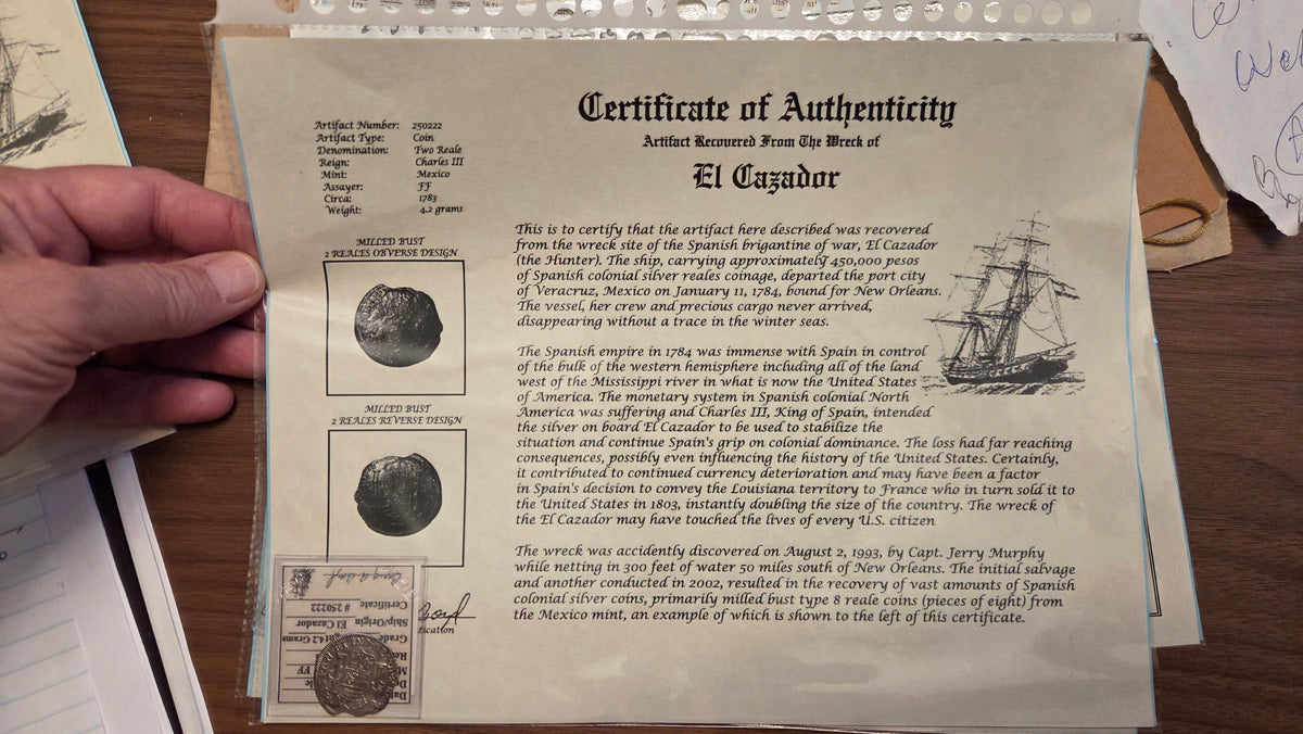 El Cazador Shipwreck Two Reale Coin from Reign of Charles III Mexico Mint Assayer FF c. 1783  4.20 grams silver. Milled Bust 2 Reales Obverse and Reverse Design Certificate # 250222              Has COA from Shipwreck Museum 