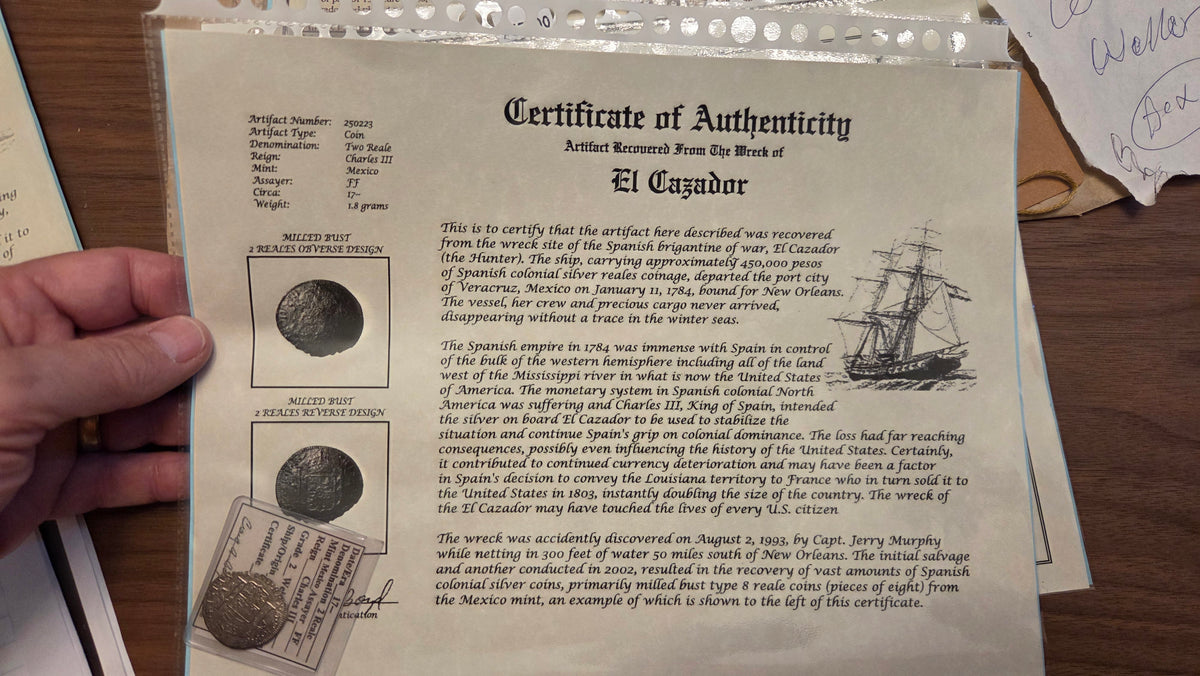El Cazador Shipwreck Two Reale Coin from Reign of Charles III Mexico Mint Assayer FF c. 1783?  1.80 grams silver. Milled Bust 2 Reales Obverse and Reverse Design Certificate # 250223              Has COA from Shipwreck Museum