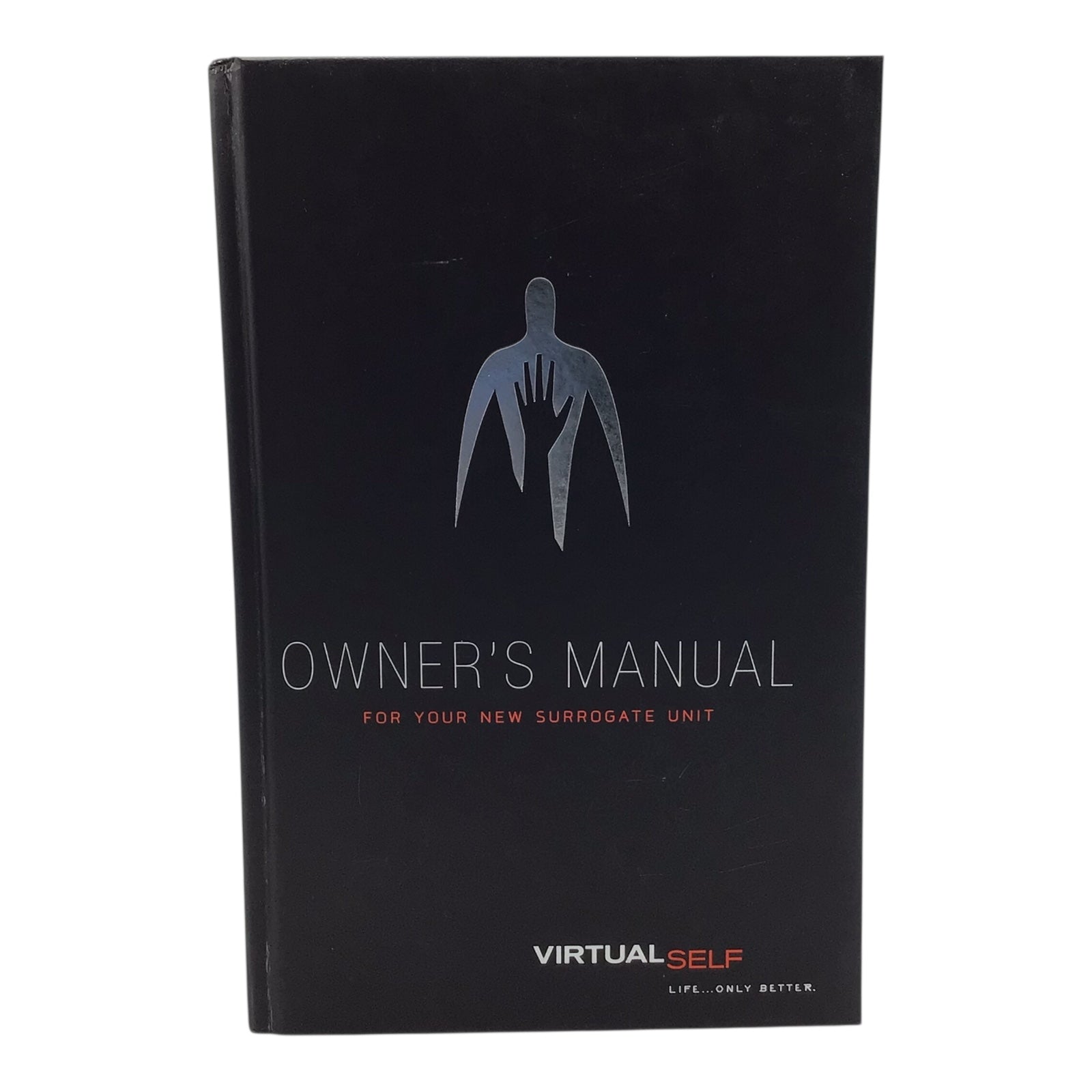 Owner’s Manual for Your New Surrogate Unit “Virtual Self” (Hardcover)