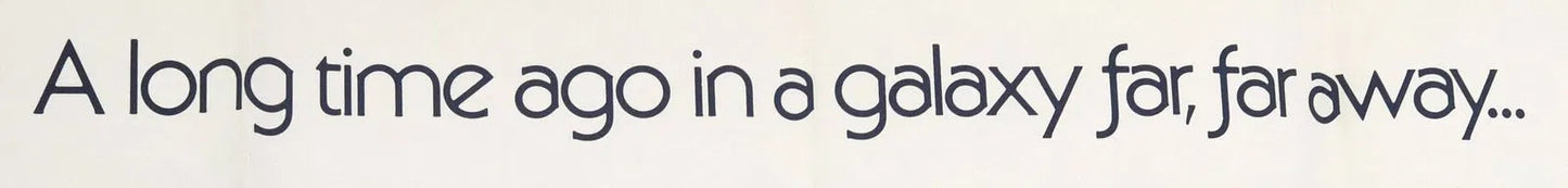 STAR WARS 1977 ORIGNAL 3-SHEET POSTER, "IN A GALAXY FAR, FAR AWAY" - Extremely Rare!