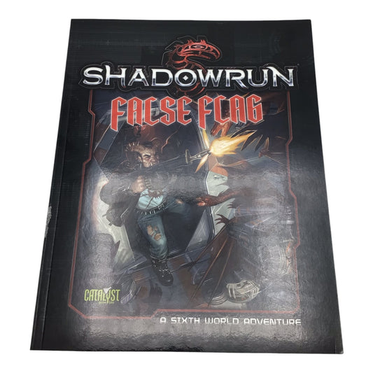 Shadowrun False Flag A Sixth World Adventure - Catalyst Game Labs