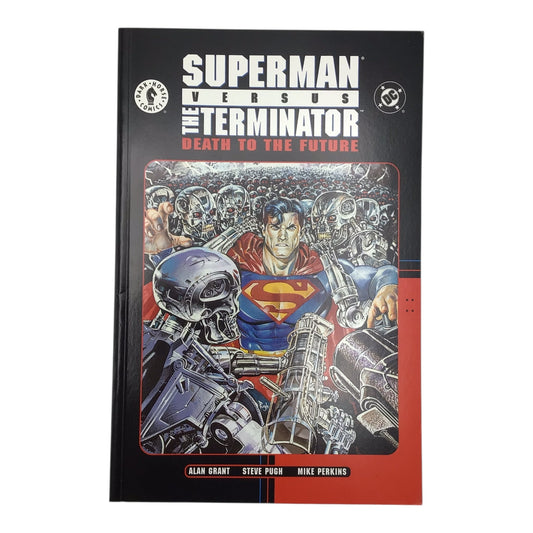 Superman vs. The Terminator: Death to the Future Paperback