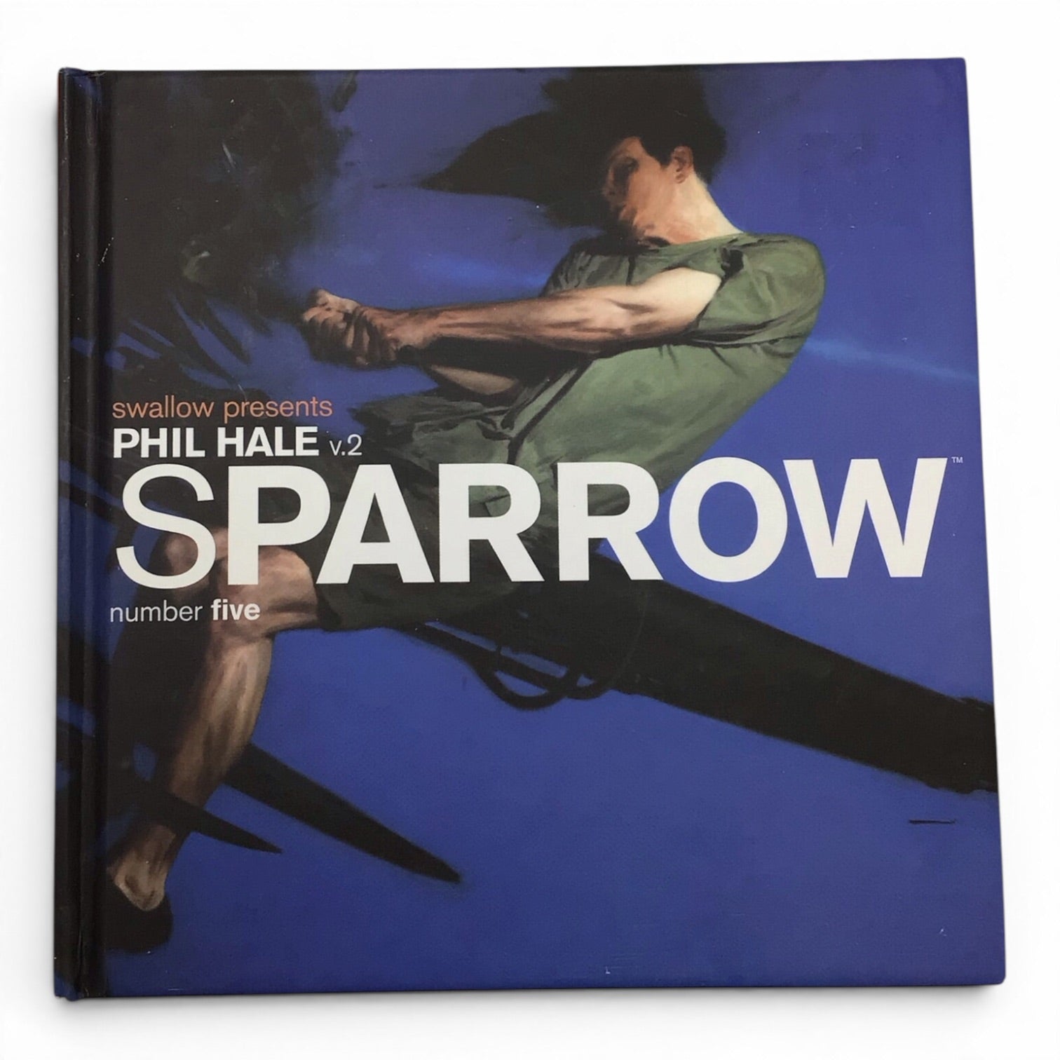 Swallow Presents Phil Hale v.2 Sparrow Number 5