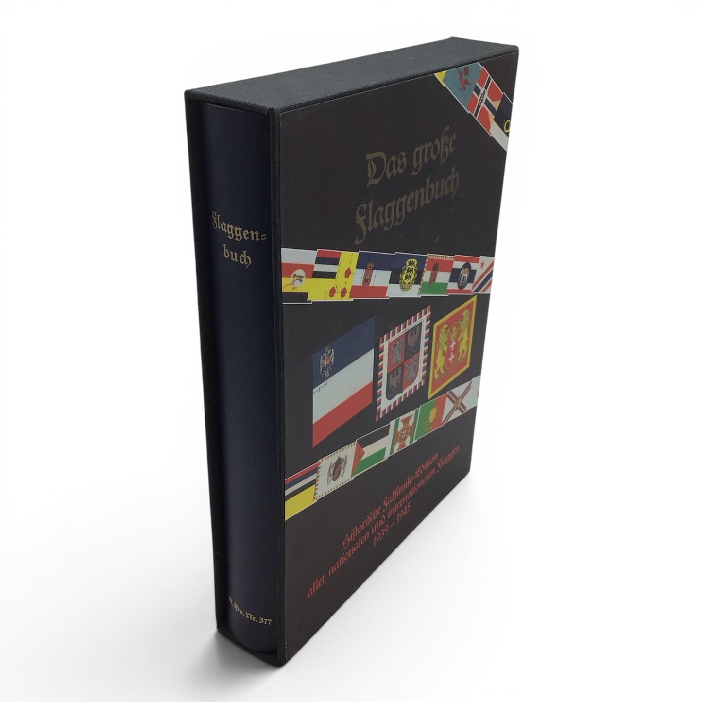 The Great Book of Flags: Historical Facsimile Edition 1939-1945