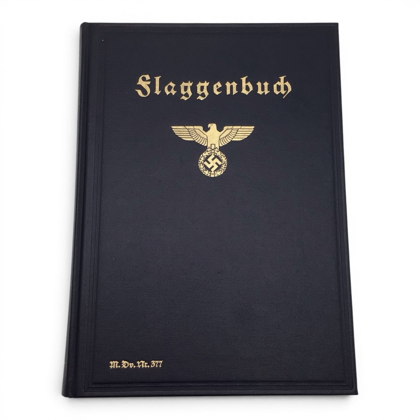 The Great Book of Flags: Historical Facsimile Edition 1939-1945