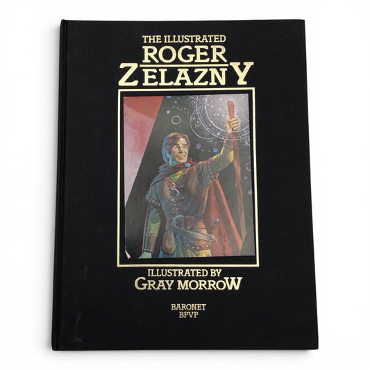 The Illustrated Roger Zelazny Illustrated by Gray Morrow - Signed