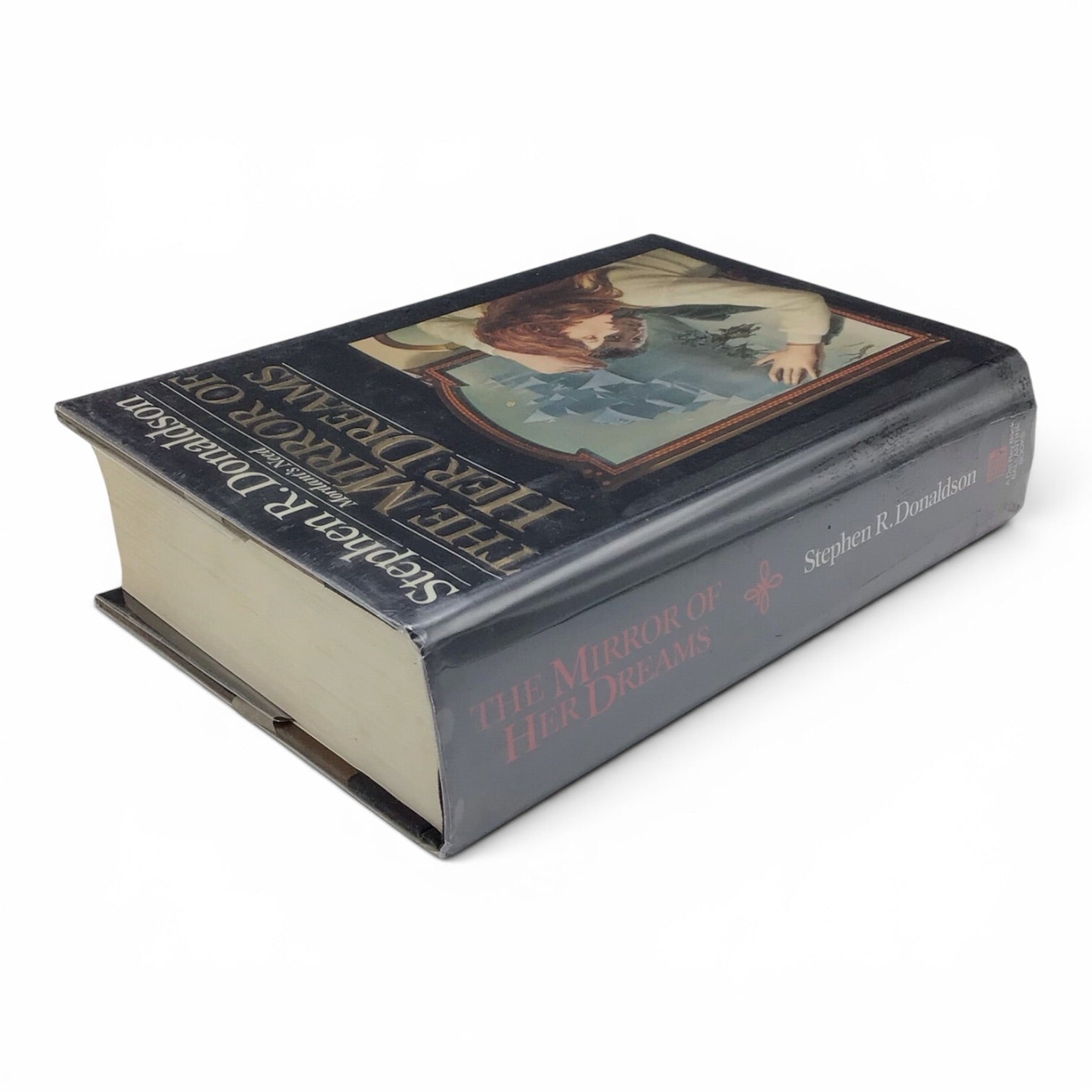 The Mirror of Her Dreams by Stephen R. Donaldson - 1st Edition Hardcover