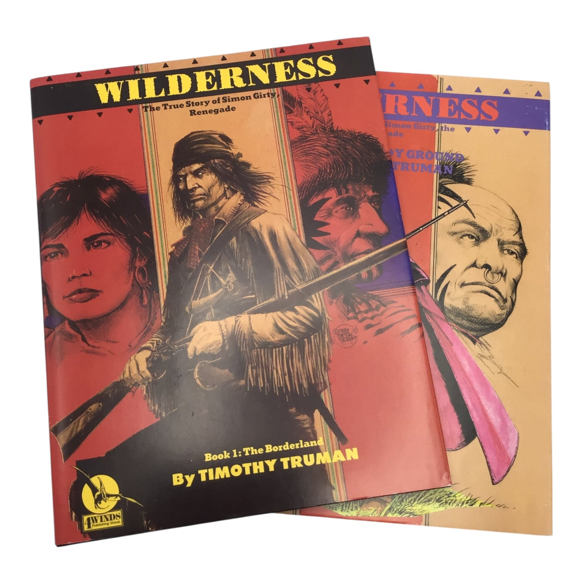 Wilderness: The True Story of Simon Girty – Books 1 & 2 Hardcover Set, Signed by Timothy Truman